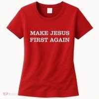 Make Jesus First Again Christian Catholic Faith Women's T-Shirt thumb 0
