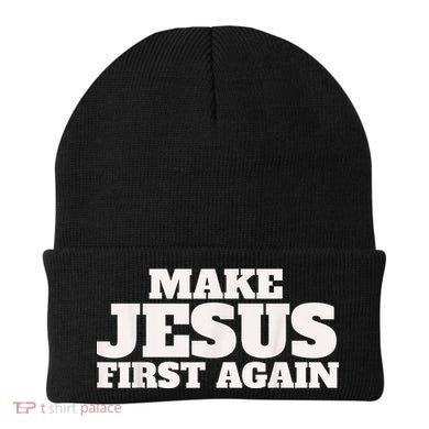 Make Jesus First Again Beanie