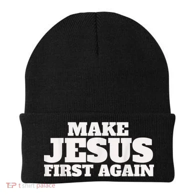 Make Jesus First Again Beanie