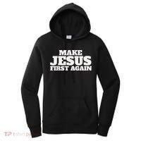 Make Jesus First Again Women's Hoodie thumb 0