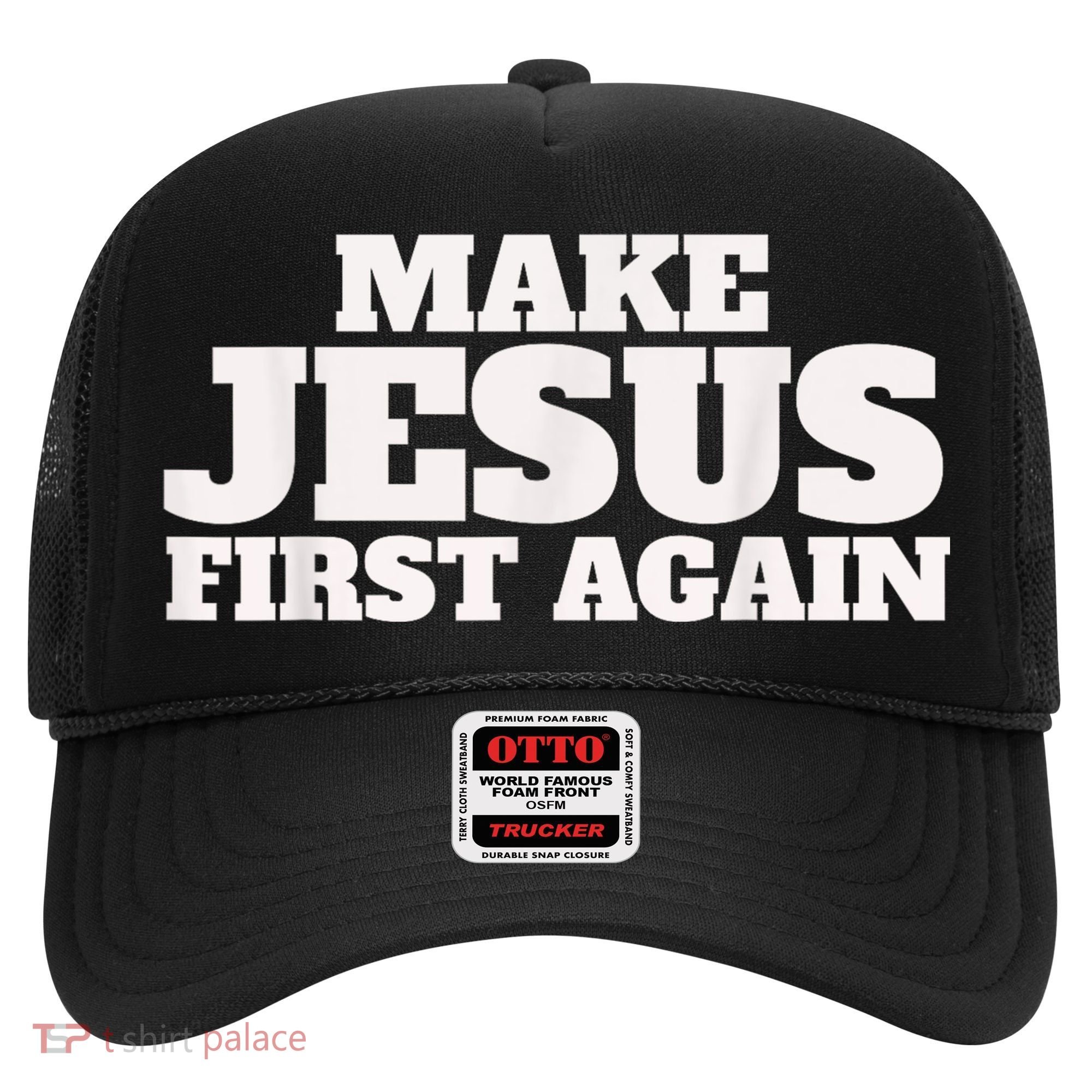 Make Jesus First Again Hat