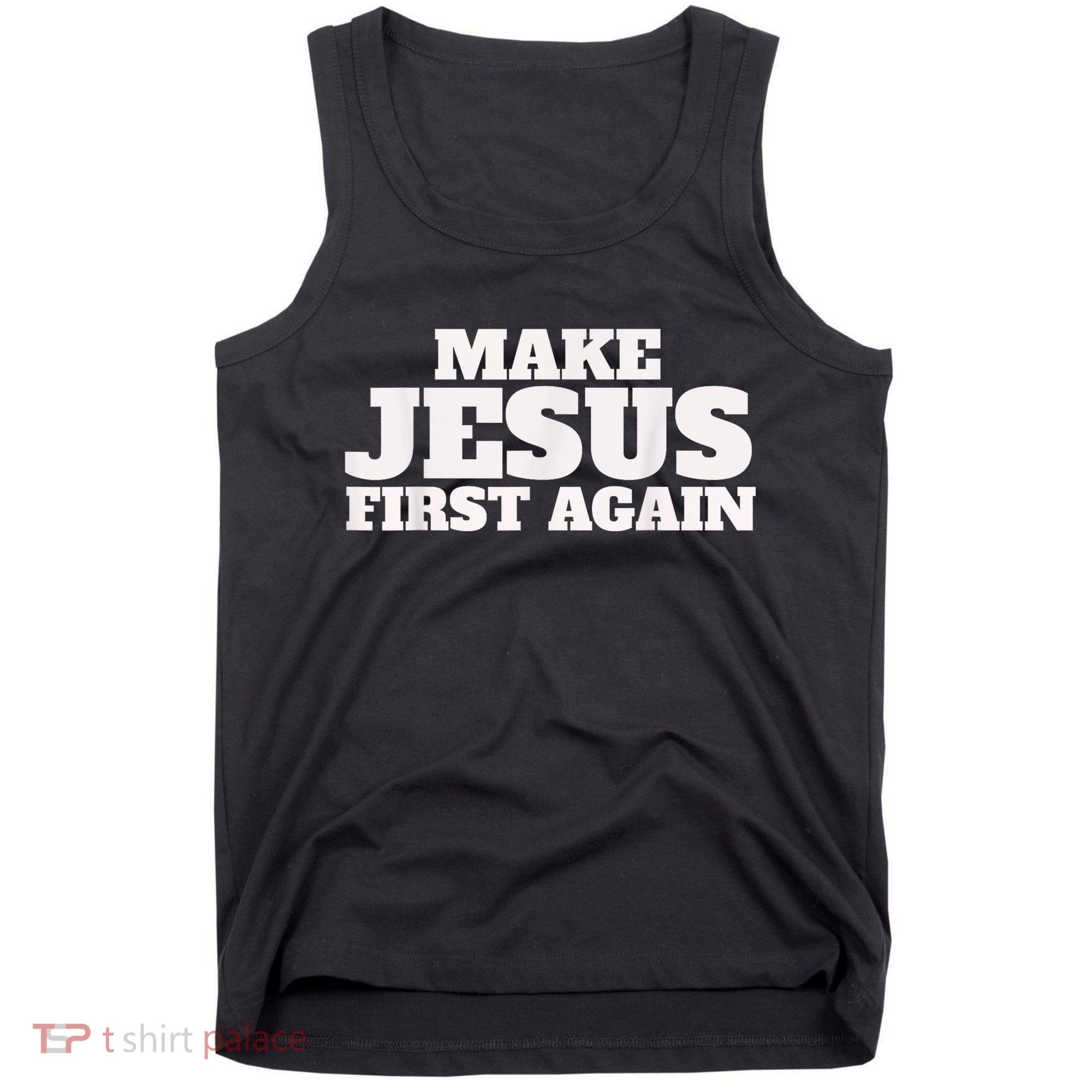Make Jesus First Again Tank Top