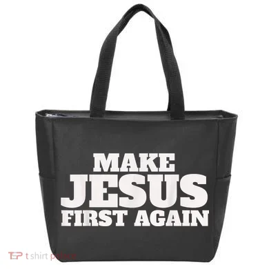 Make Jesus First Again Tote Bag