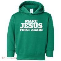 Make Jesus First Again Toddler Hoodie thumb 0