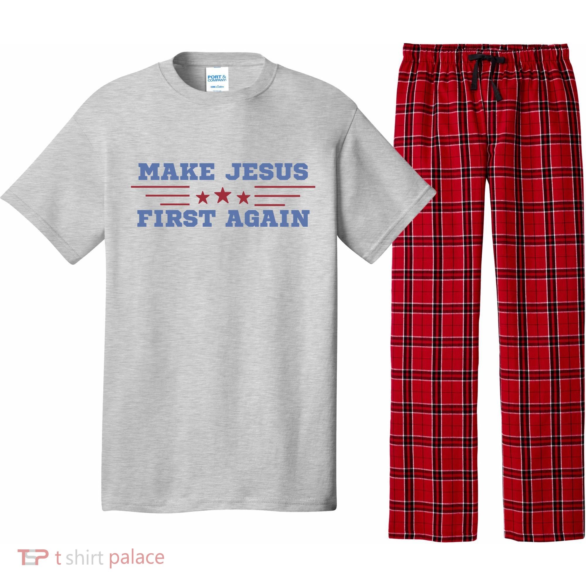 Make Jesus First Again Chrisitan Faith Pajama Set