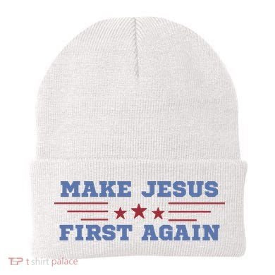 Make Jesus First Again Chrisitan Faith Beanie