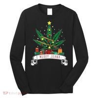 Merry Juana Funny Holiday Christmas Marijuana Weed Stoner Long Sleeve Shirt thumb 0
