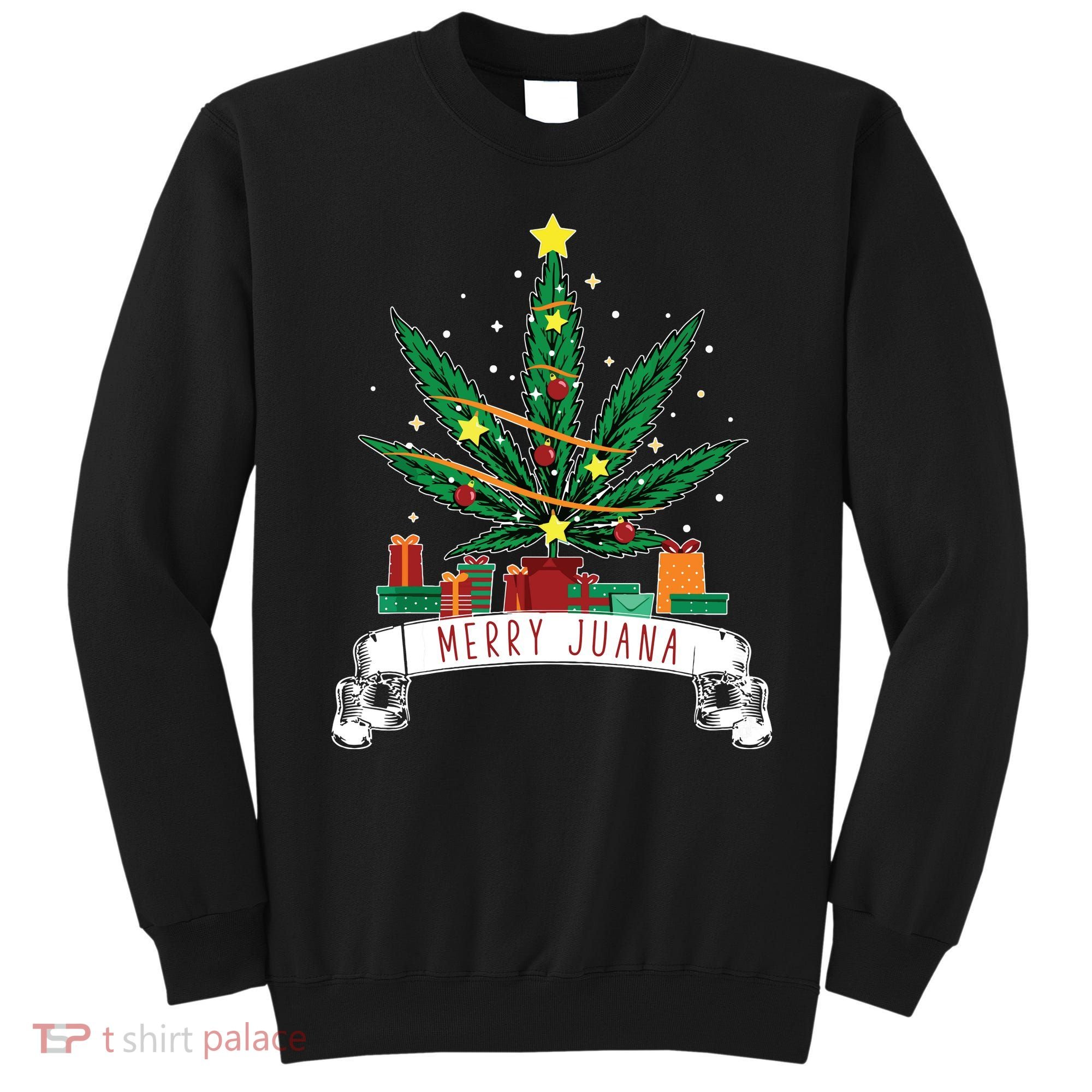 Merry Juana Funny Holiday Christmas Marijuana Weed Stoner Sweatshirt