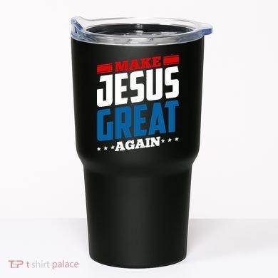 Make Jesus Great Again Red White And Blue Tumbler