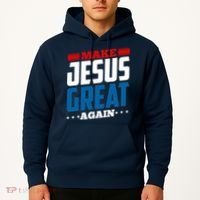 Make Jesus Great Again Red White And Blue Hoodie thumb 2