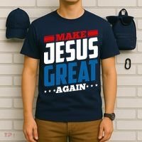 Make Jesus Great Again Red White And Blue T-Shirt thumb 6