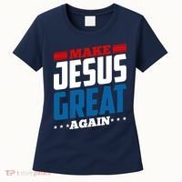 Make Jesus Great Again Red White And Blue Women's T-Shirt thumb 0