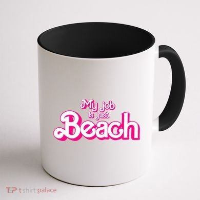 My Job Is Just Beach Coffee Mug back