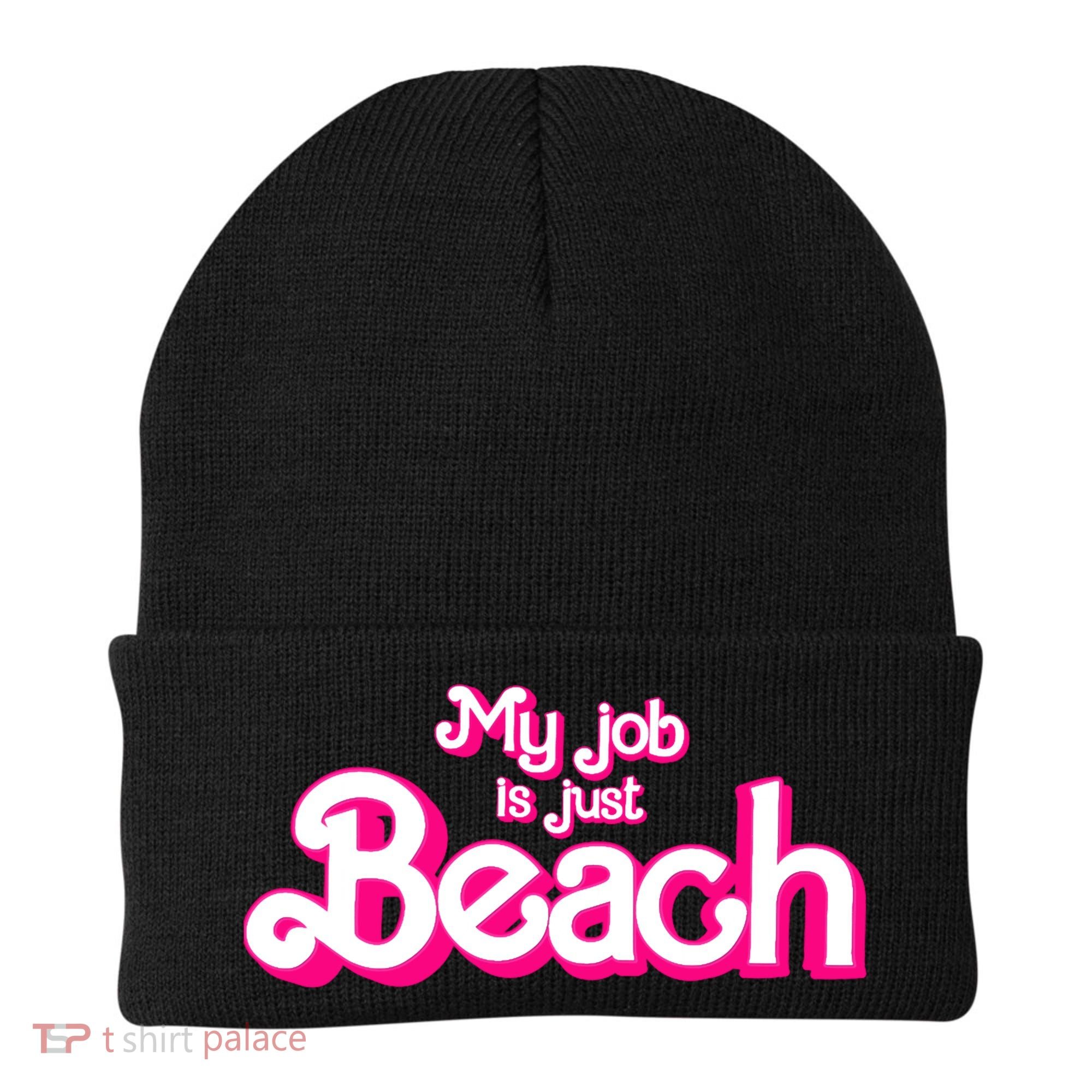 My Job Is Just Beach Beanie