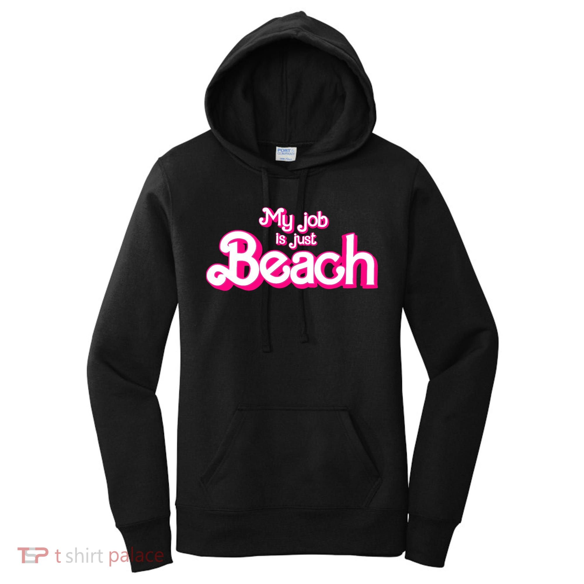 My Job Is Just Beach Women's Hoodie