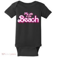 My Job Is Just Beach Baby Bodysuit thumb 0