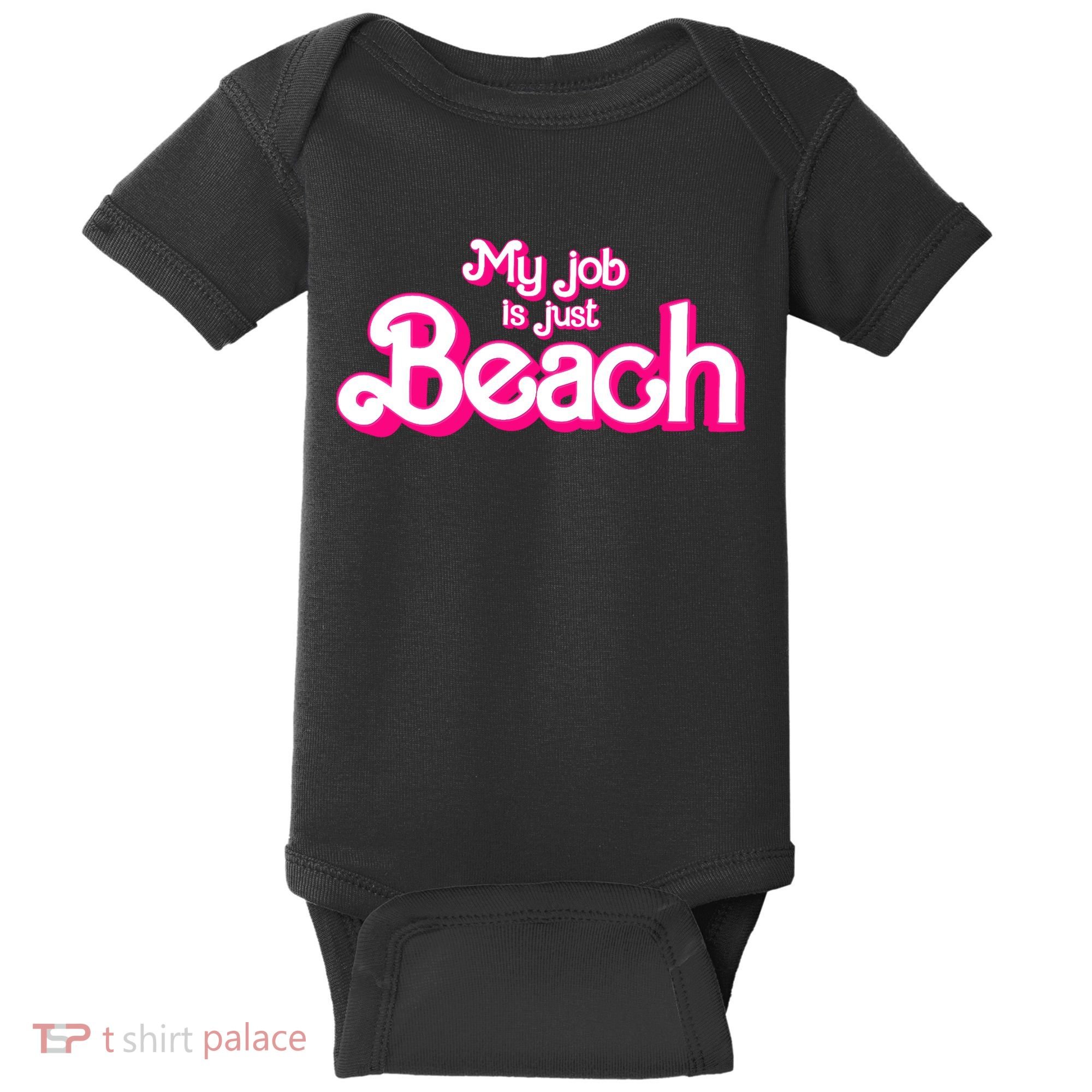 My Job Is Just Beach Baby Bodysuit
