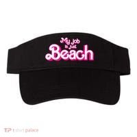 My Job Is Just Beach Visor thumb 0