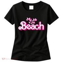 My Job Is Just Beach Women's T-Shirt thumb 0