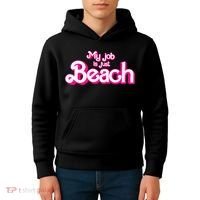 My Job Is Just Beach Kids Hoodie thumb 4