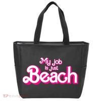My Job Is Just Beach Tote Bag thumb 0