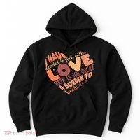 Mlk Jr I Have Decided To Stick With Love Hate Is Too Great A Burden To Bear Hoodie thumb 0