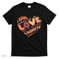 Mlk Jr I Have Decided To Stick With Love Hate Is Too Great A Burden To Bear T-Shirt thumb 0