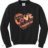 Mlk Jr I Have Decided To Stick With Love Hate Is Too Great A Burden To Bear Kids Sweatshirt thumb 0