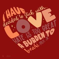 Mlk Jr I Have Decided To Stick With Love Hate Is Too Great A Burden To Bear Long Sleeve Shirt thumb 2