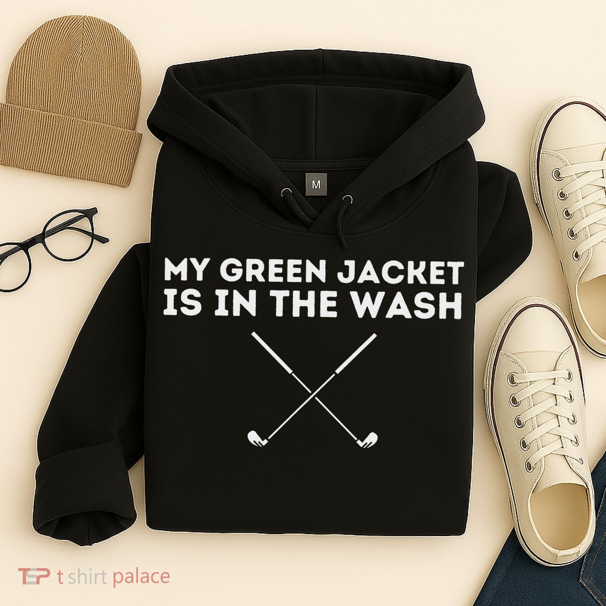 My Jacket Is In The Wash Golfing Lover & Master Golf Gift Hoodie