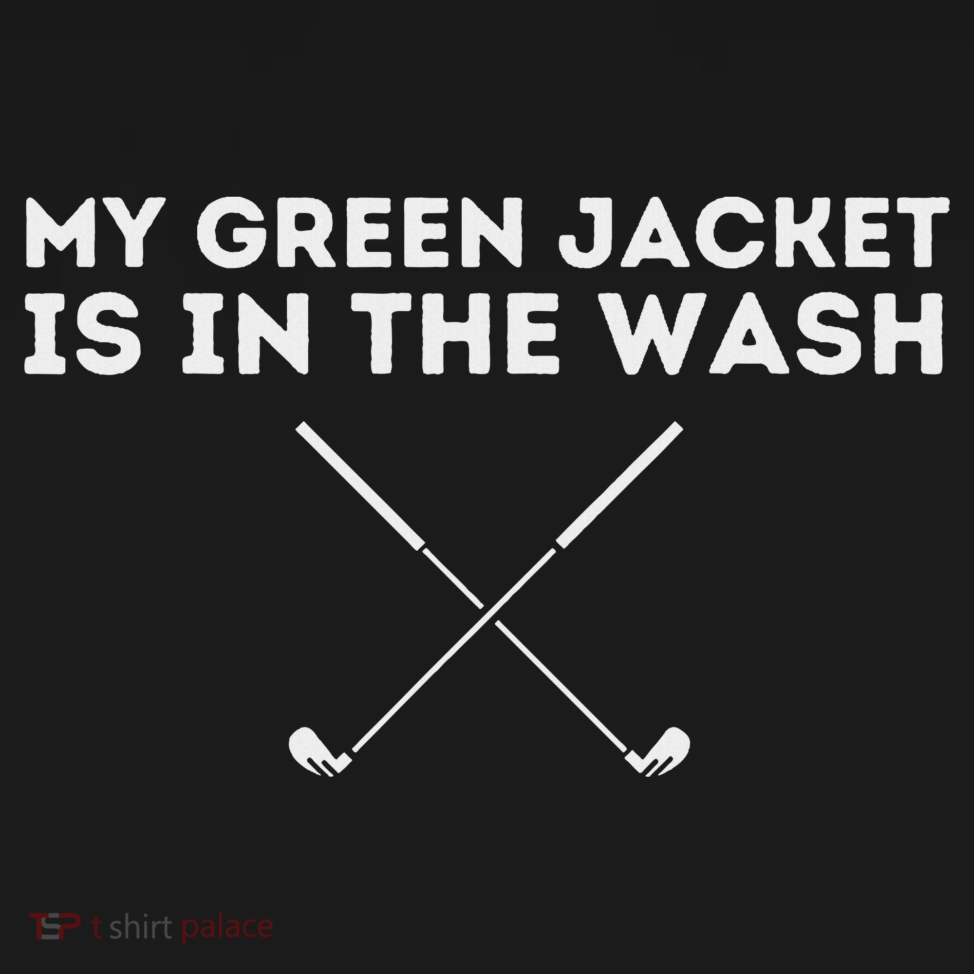 My Jacket Is In The Wash Golfing Lover & Master Golf Gift Baby Bodysuit