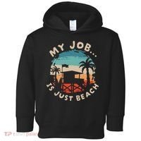 My Job Is The Beach Toddler Hoodie thumb 0