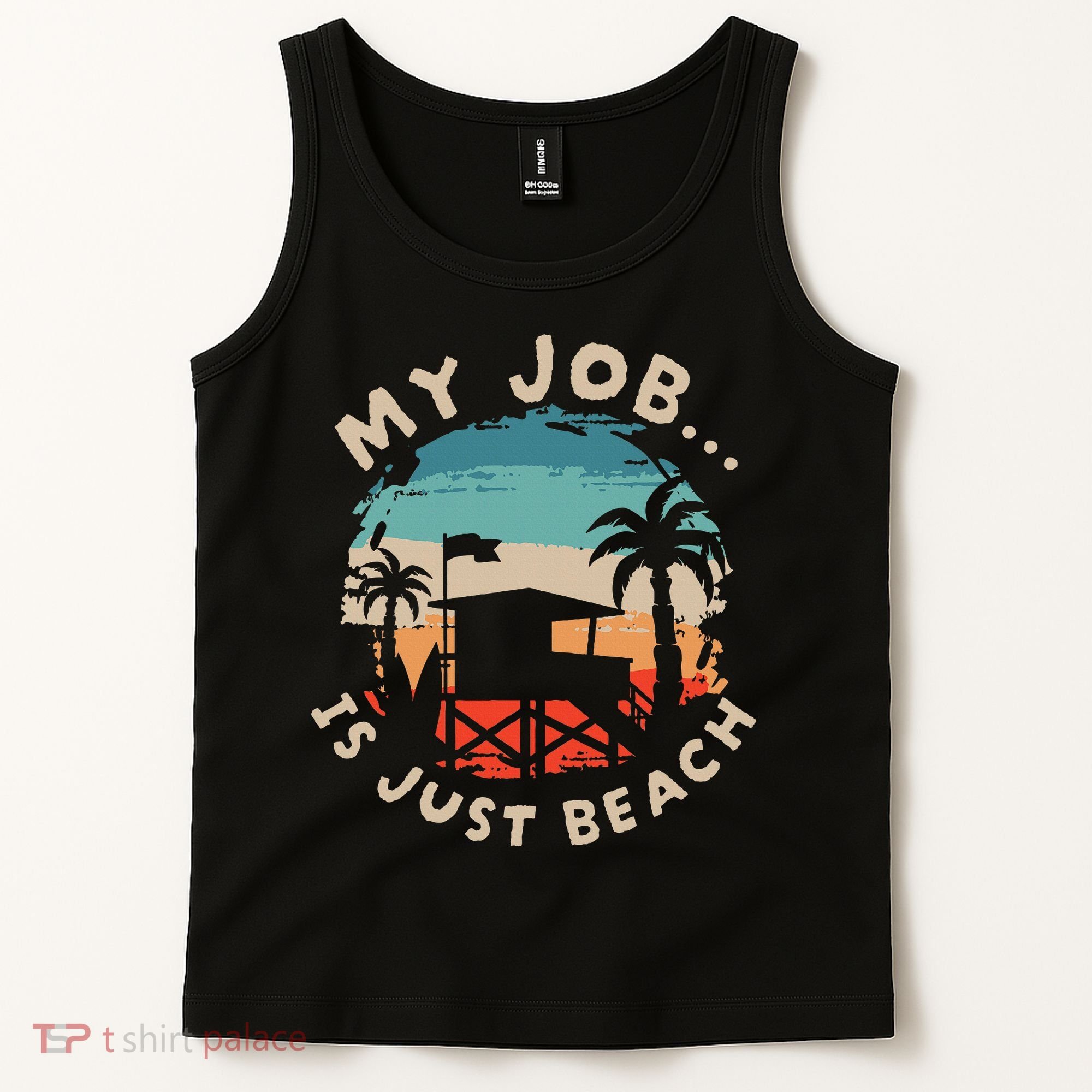 My Job Is The Beach Tank Top
