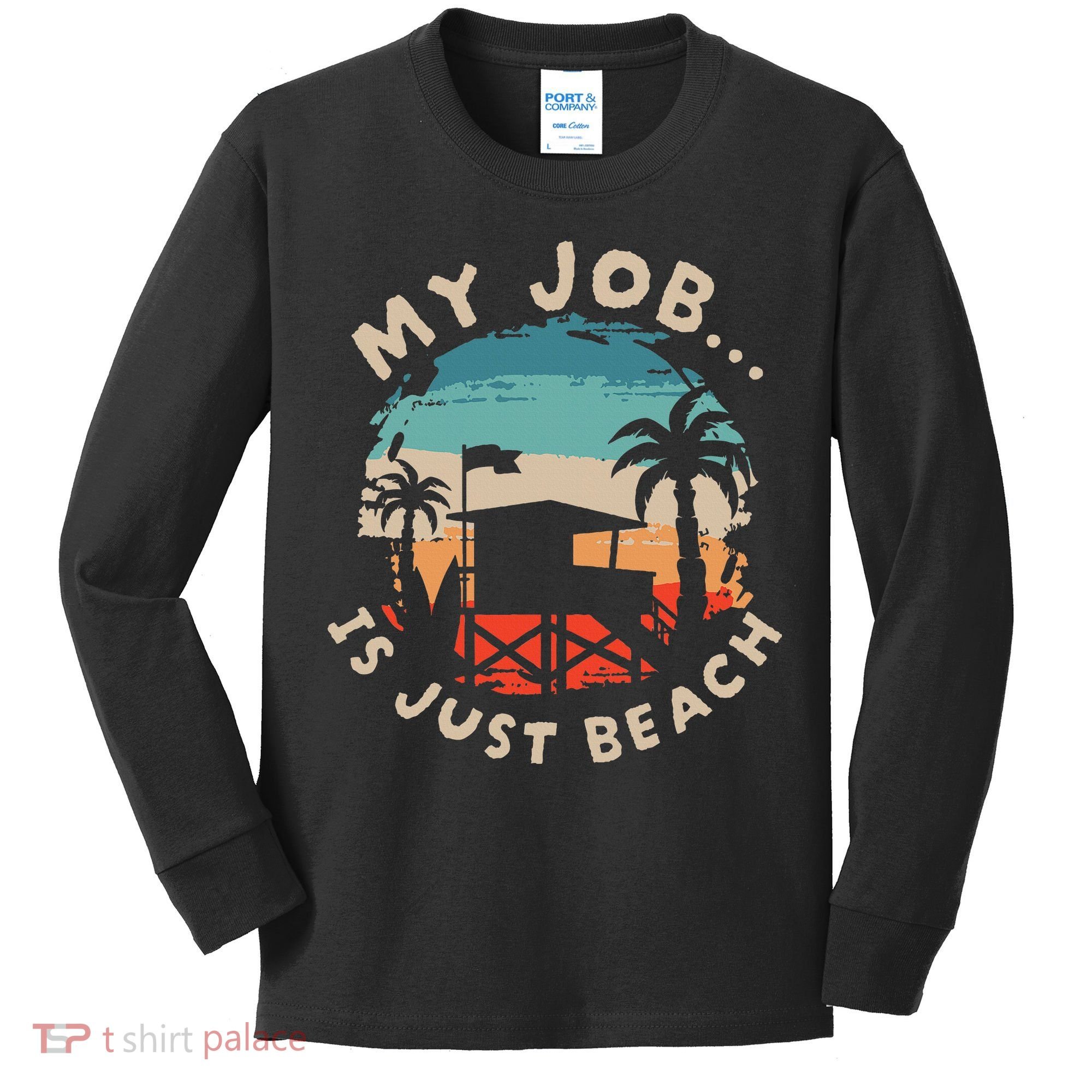 My Job Is The Beach Kids Long Sleeve Shirt