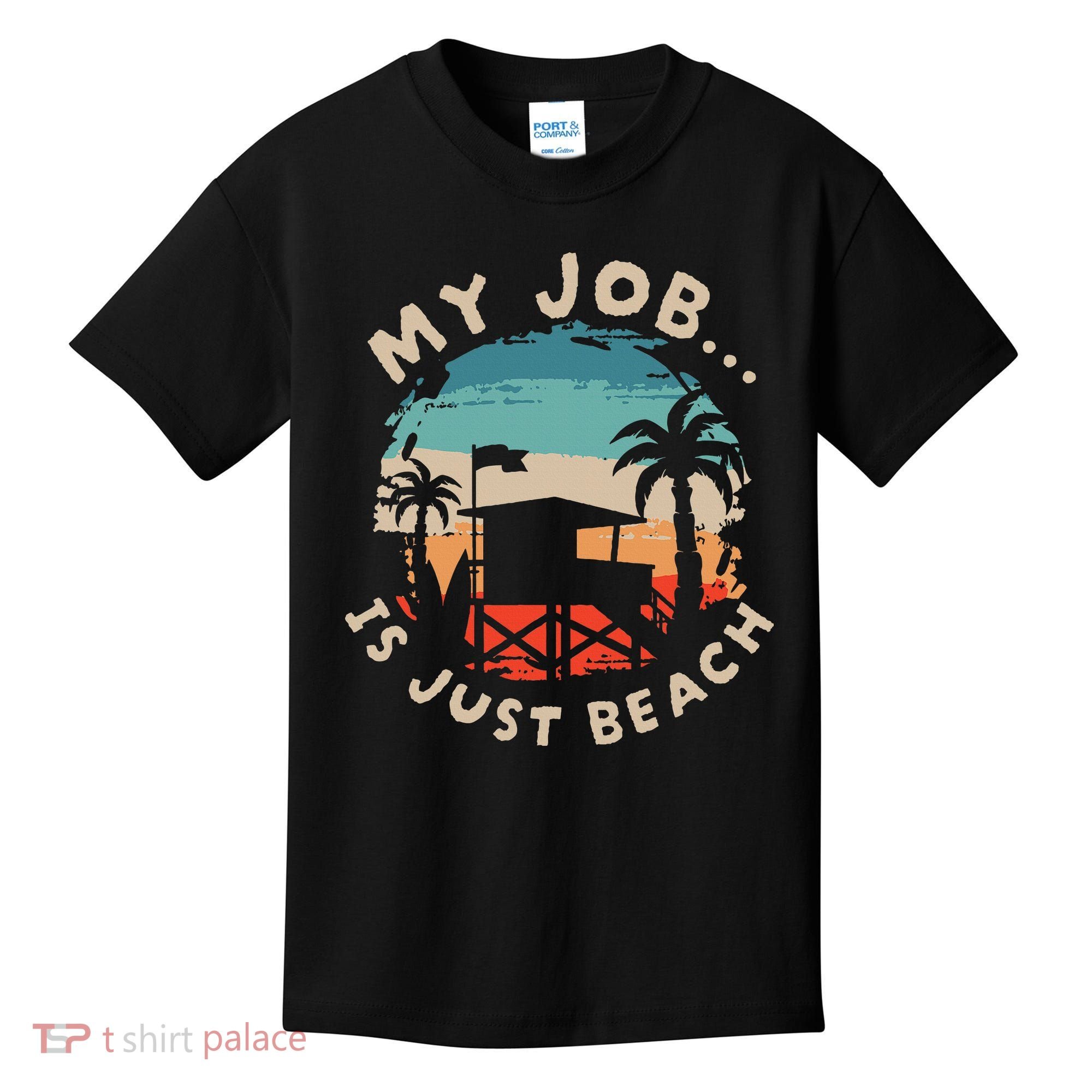 My Job Is The Beach Kids T-Shirt
