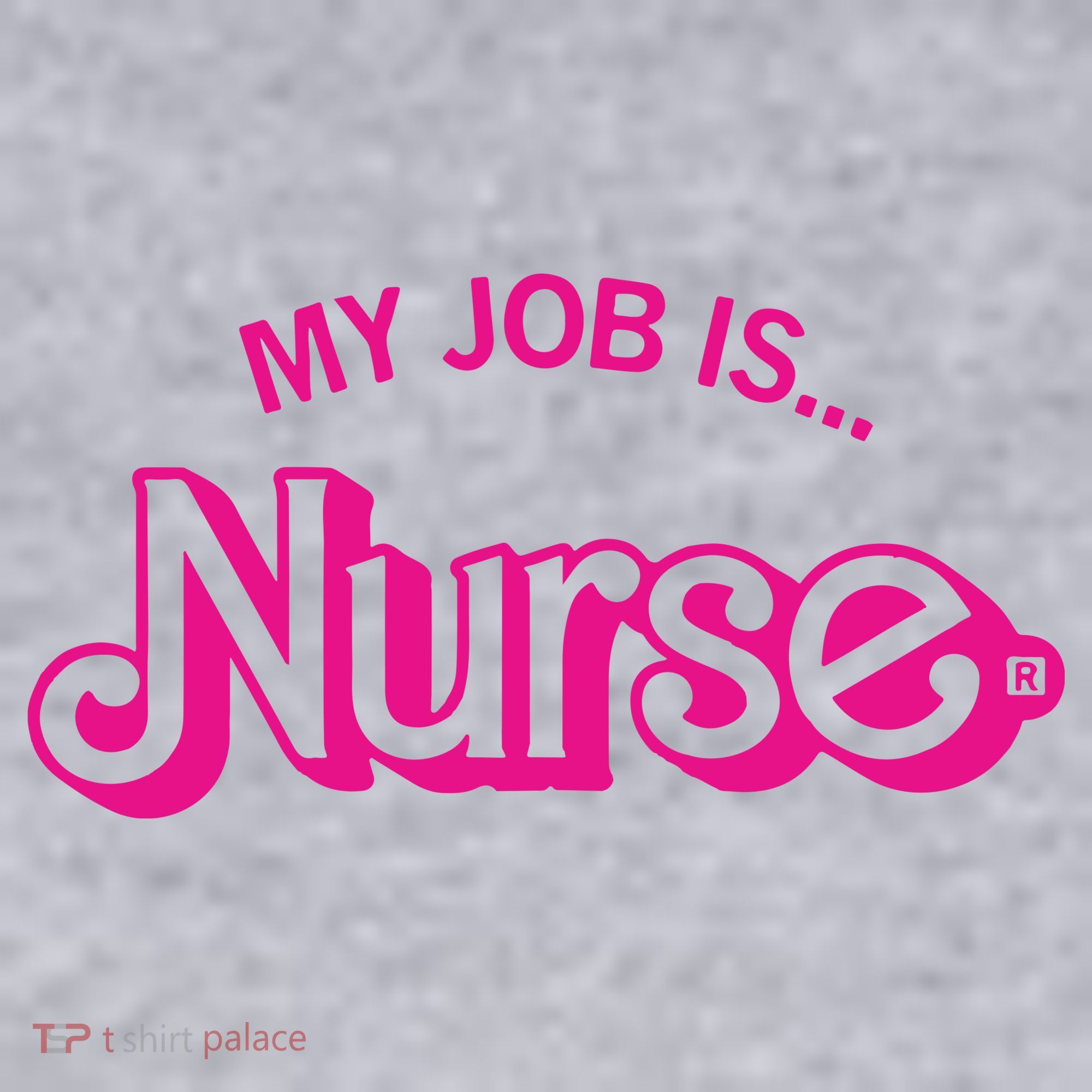 My Job Is Nurse Women's Sweatshirt