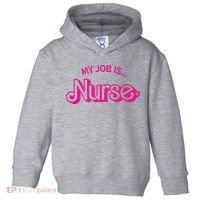 My Job Is Nurse Toddler Hoodie thumb 0