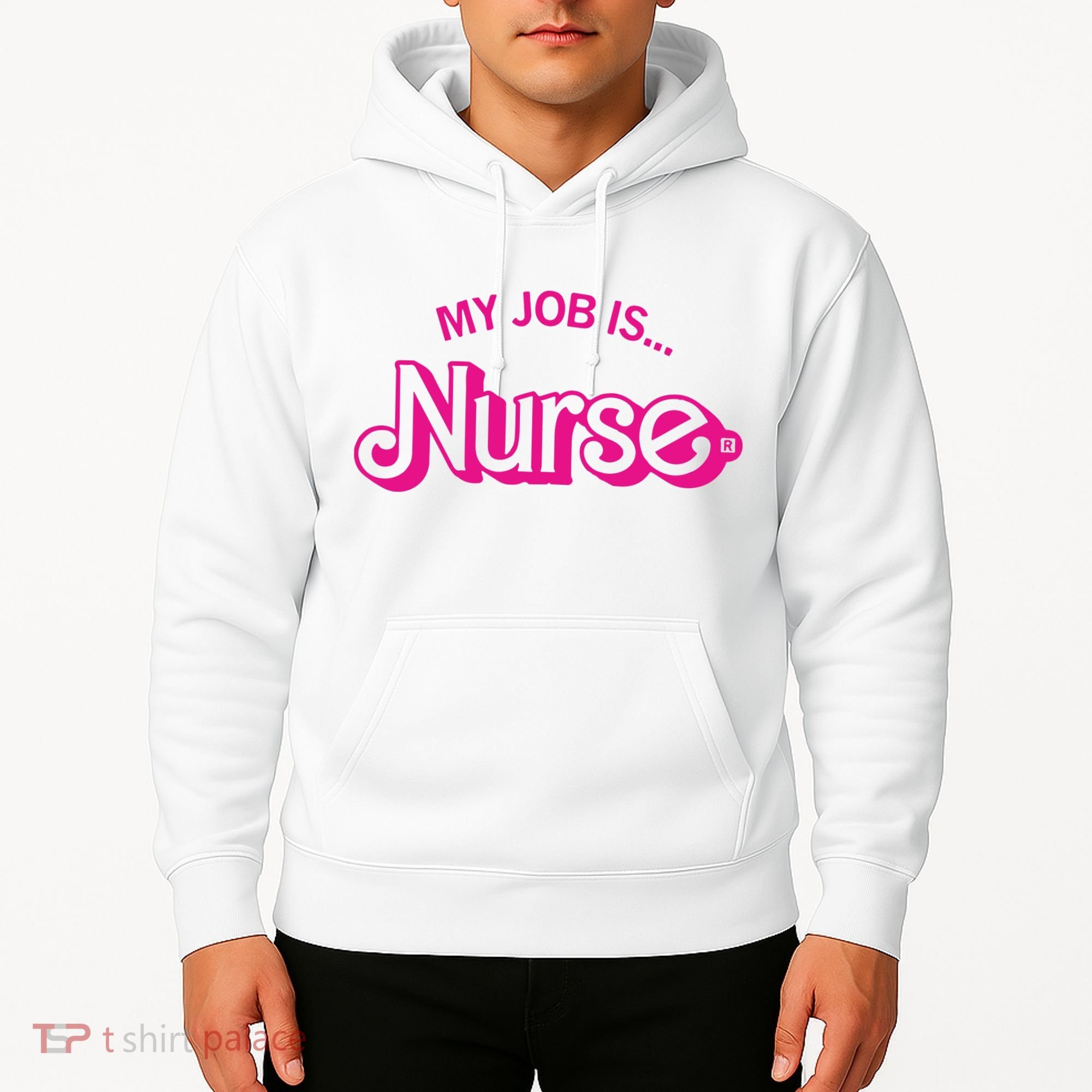 My Job Is Nurse Hoodie