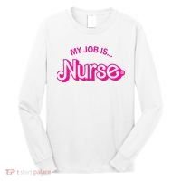 My Job Is Nurse Long Sleeve Shirt thumb 0