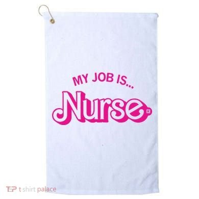 My Job Is Nurse Golf Towel