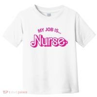 My Job Is Nurse Toddler T-Shirt thumb 0