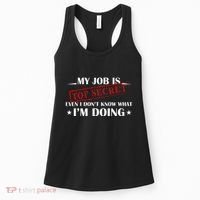 My Job Is Top Secret Funny Occupation Sarcastic Joke Humor Women's Tank Top thumb 0