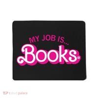 My Job Is Books Retro Pink Style Reading Books Mousepad thumb 0