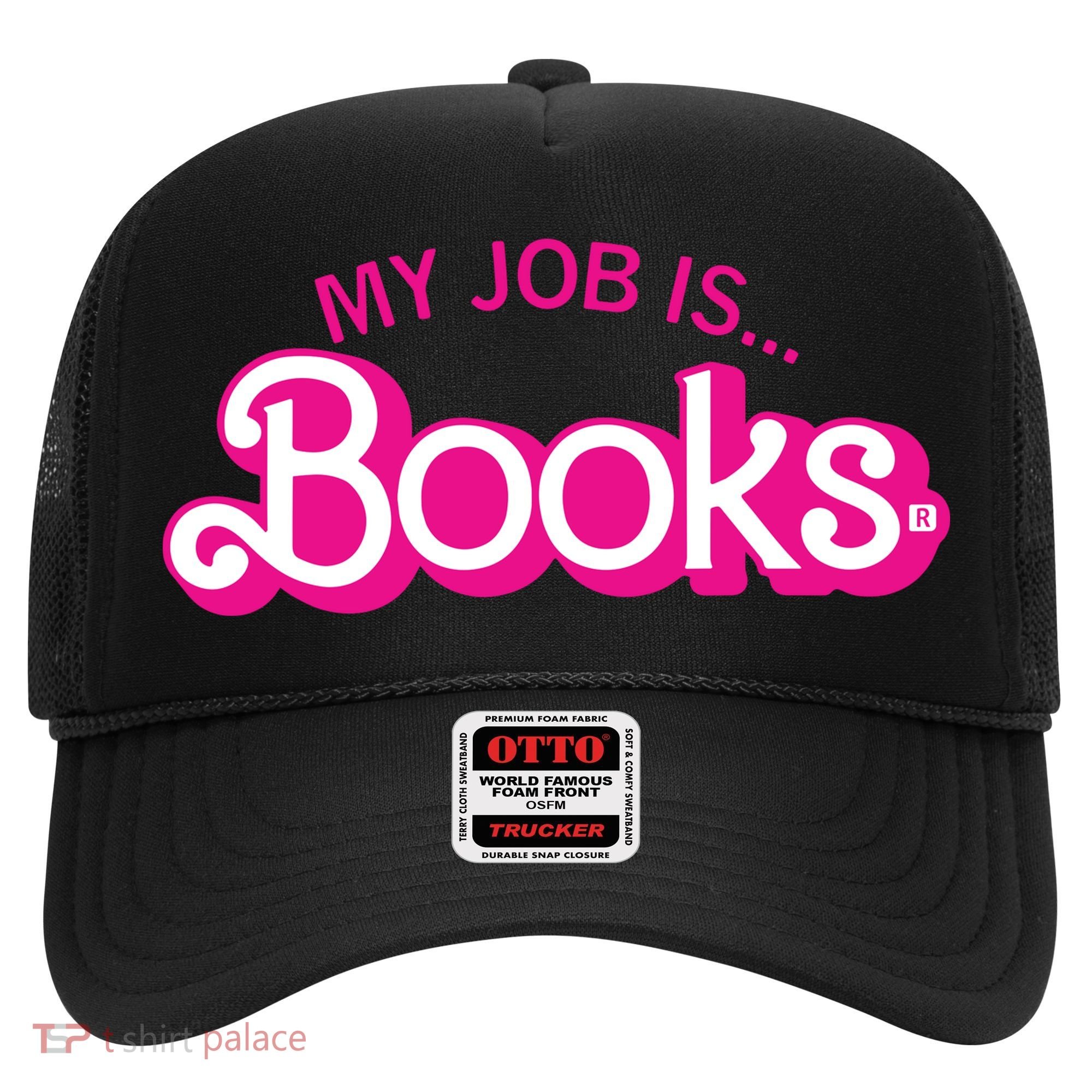 My Job Is Books Retro Pink Style Reading Books Hat