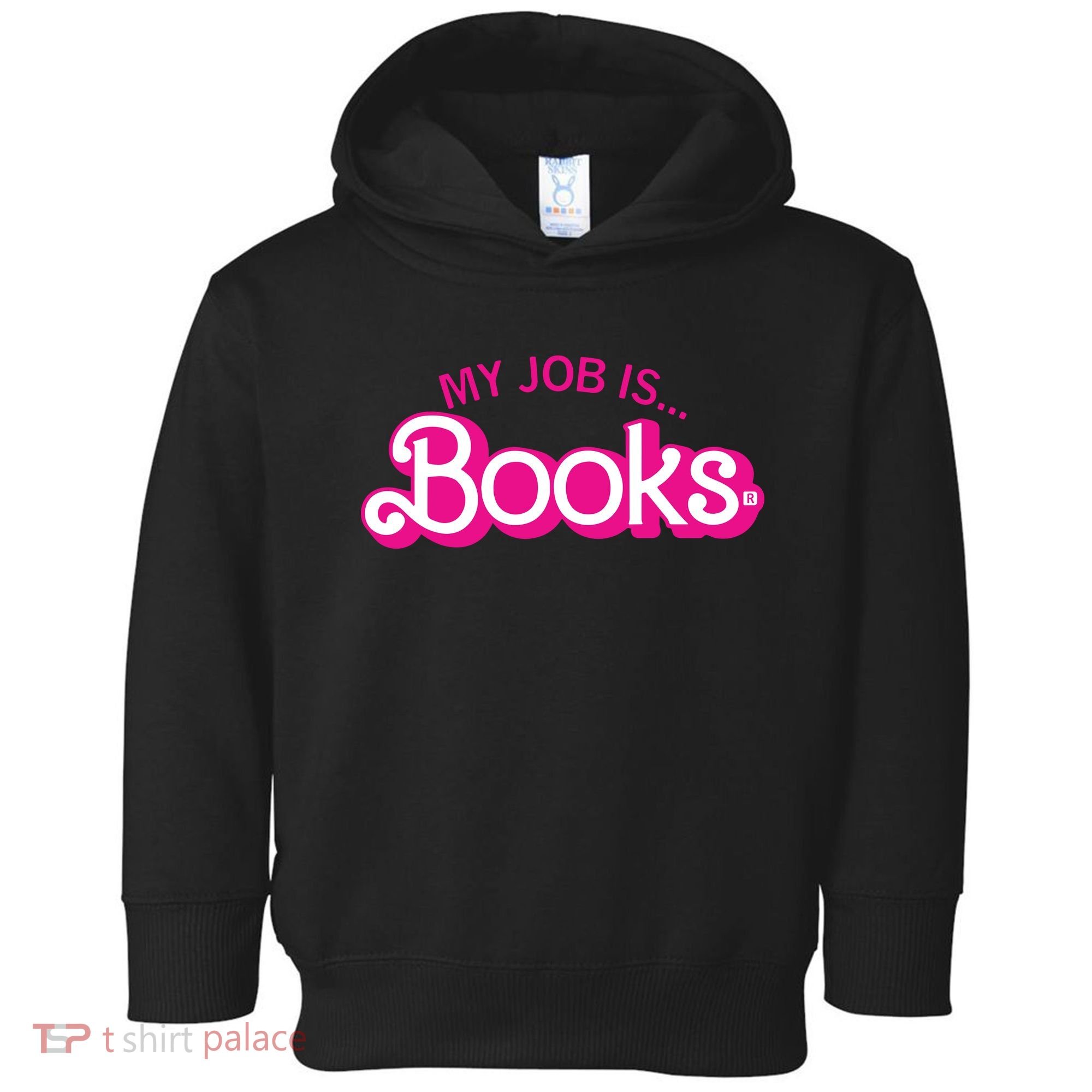 My Job Is Books Retro Pink Style Reading Books Toddler Hoodie