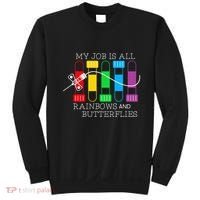 My Job Is All Rainbows & Butterflies Lab Tech Phlebotomist Sweatshirt thumb 0