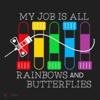 My Job Is All Rainbows & Butterflies Lab Tech Phlebotomist Tumbler thumb 3