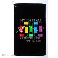 My Job Is All Rainbows & Butterflies Lab Tech Phlebotomist Golf Towel thumb 0