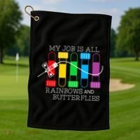 My Job Is All Rainbows & Butterflies Lab Tech Phlebotomist Golf Towel thumb 1