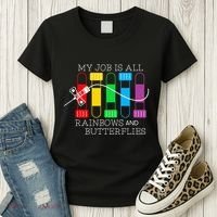 My Job Is All Rainbows & Butterflies Lab Tech Phlebotomist Women's T-Shirt thumb 3